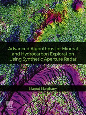 cover image of Advanced Algorithms for Mineral and Hydrocarbon Exploration Using Synthetic Aperture Radar